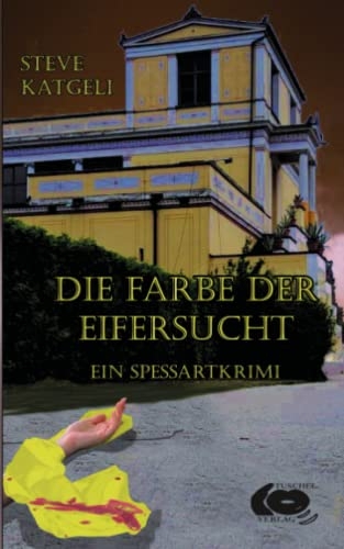 Die Farbe der Eifersucht: Ein Spessartkrimi