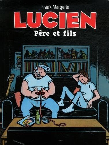 Lucien, Tome 10 : Père et fils : 48h BD 2015