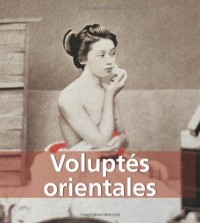 Voluptés orientales