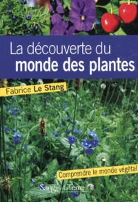 La découverte du monde des plantes