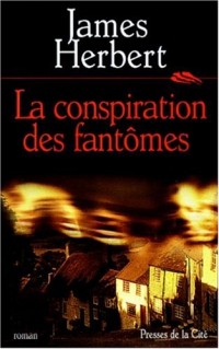 La Conspiration des fantômes