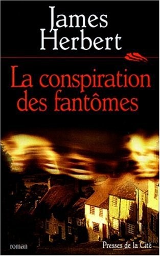 La Conspiration des fantômes