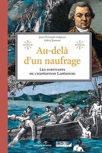 Au-delà d'un naufrage : Les survivants de l'expédition Lapérouse