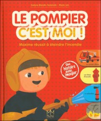 Le pompier c'est moi ! Maxime réussit à éteindre l'incendie