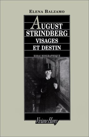 August Strindberg : visages et destin [9782878581041]
