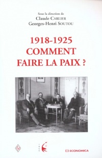 1918-1925 : Comment faire la paix ?