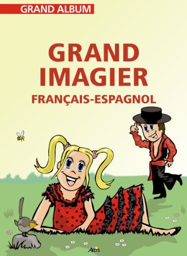 Le Grand Imagier Français/Espagnol