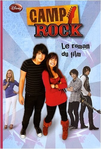 Camp Rock : le roman du film