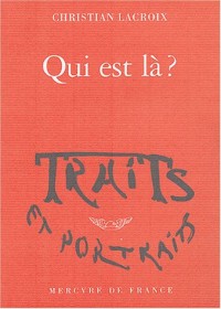 Qui est là ?