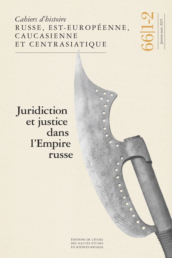 Cahiers d’histoire russe, est-européenne, caucasienne et cen