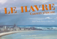 Le Havre, carnets d'escale