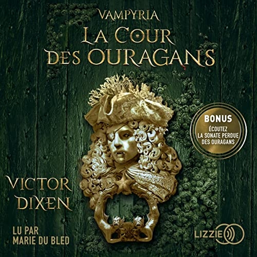 La Cour des Ouragans: Vampyria 3