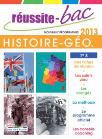 Réussite-Bac 2013 Histoire-Géo 1re S