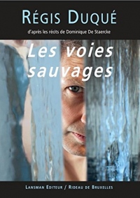 Les voies sauvages