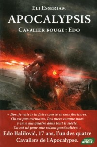 apocalypsis cavalier rouge : Edo (2)