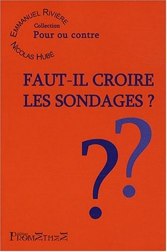 Faut-il croire les sondages ?