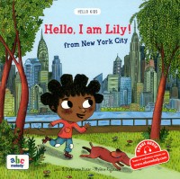 Hello, I am Lily! from New York City