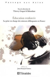 Education renforcée : La prise en charge des mineurs délinquants en France