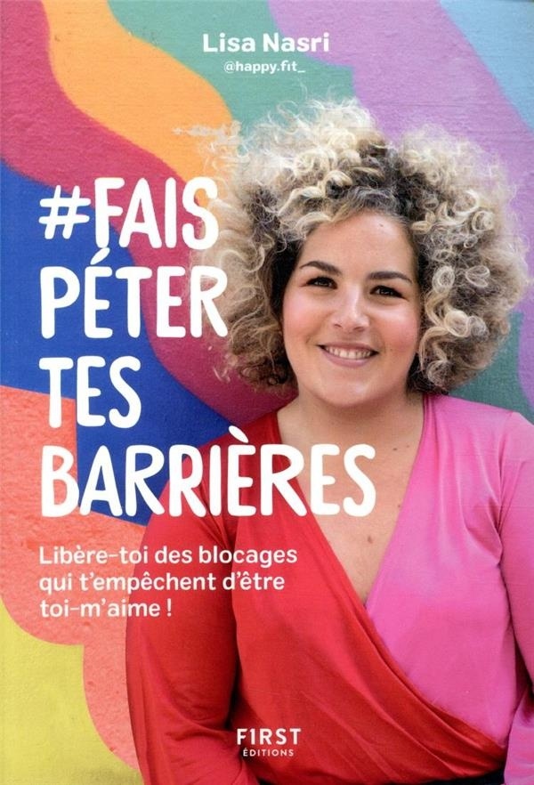 #Fais péter tes barrières
