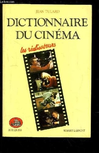 Dictionnaire du cinéma tome 1 Les realisateurs [9782221010280]