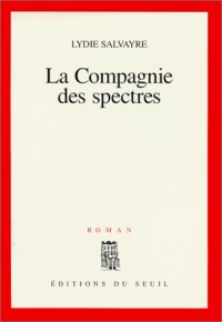 La Compagnie des spectres