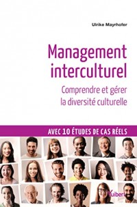 Management interculturel - Comprendre et gérer la diversité culturelle