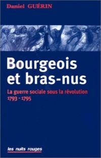 Bourgeois et bras nus