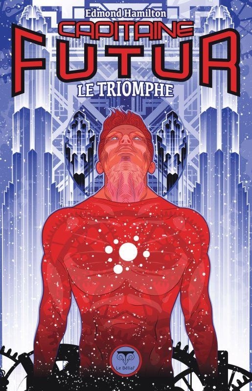 Capitaine Futur, Tome 4 : Le triomphe