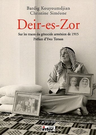 Deir-es-Zor : Sur les traces du génocide arménien de 1915