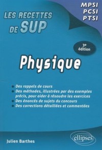 Physique Classes Prépas MPSI PCSI PTSI Programme 2013