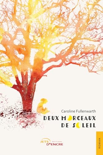 Deux morceaux de soleil