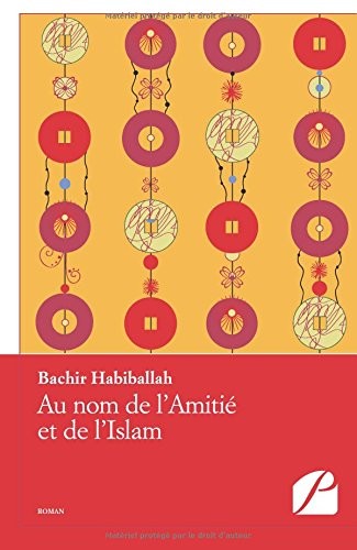 Au nom de l'Amitié et de l'Islam