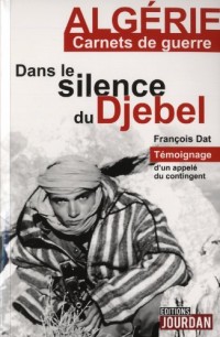 DANS LE SILENCE DU DJEBEL