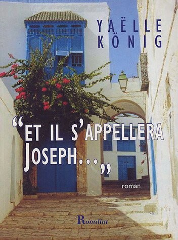 Et il s'appellera Joseph...