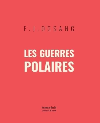 Les guerres polaires: suivi de Les Chauffes de sang