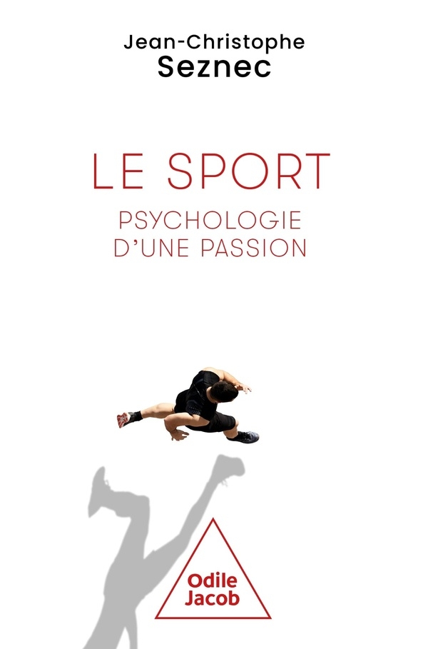 L'Épopée du sport, psychologie d'une passion