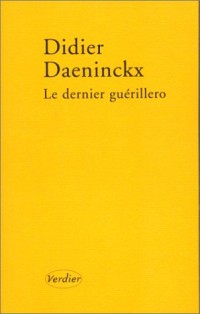 Le Dernier Guérillero