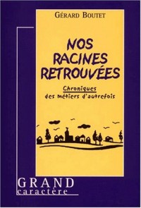 Nos racines retrouvées