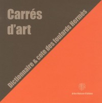 Carrés d'art : Dictionnaire & cote des foulards Hermès