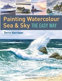 Painting Watercolour Sea & Sky the Easy Way by Terry Harrison (2015-04-14)