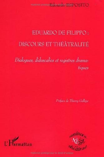 Eduardo De Filippo, discours et théâtralité : dialogues, didascalies et registres dramatiques