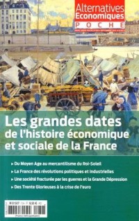 Alternatives Economiques - hors-série poche numéro 69 Les grandes dates de l'histoire économique et
