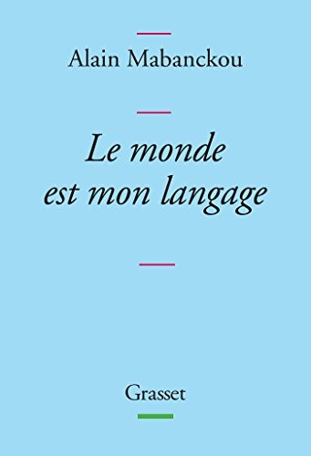 Le monde est mon langage