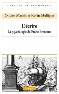 Décrire : La psychologie de Franz Brentano
