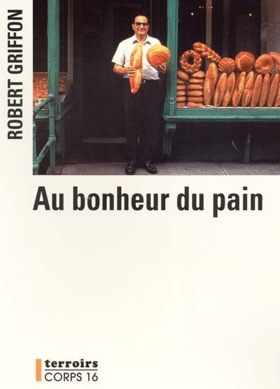 au bonheur du pain