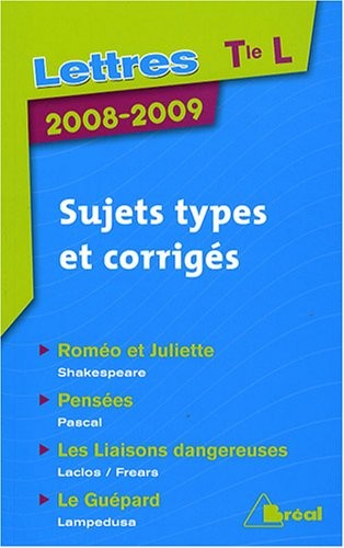 Lettres Tle L : Sujets types et corrigés