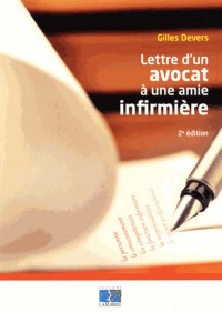 Lettre d'un avocat à une amie infirmière: 2eme édition