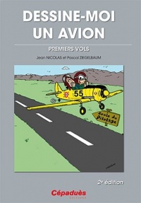 Dessine-Moi un Avion - Premiers Vols