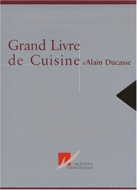 Grand livre de cuisine d'Alain Ducasse Coffret 2 volumes