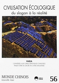 Civilisation Ecologique-du Slogan a la Realite-Mc56 - Monde Chinois 56-Civilisation Ecologique-du Sl